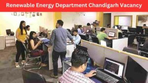 Renewable Energy Department Chandigarh Vacancy 2023