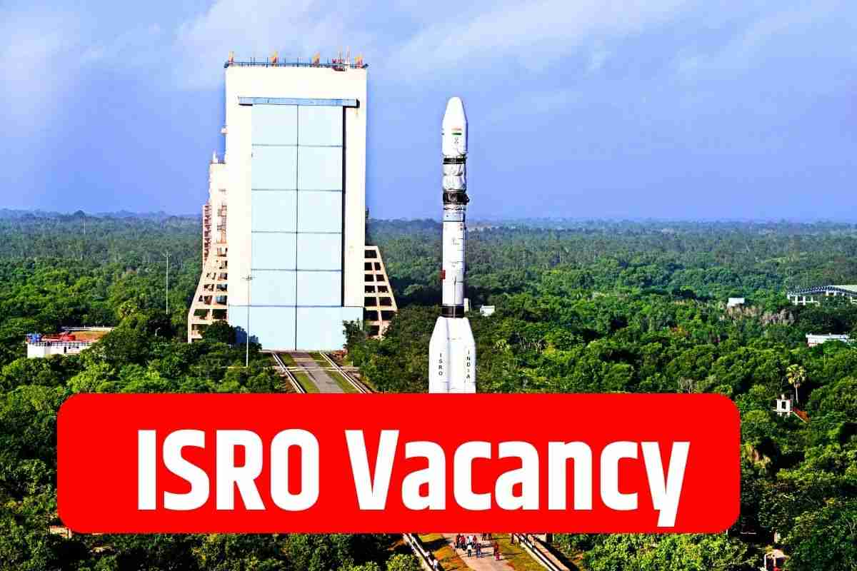 ISRO Vacancy 2023
