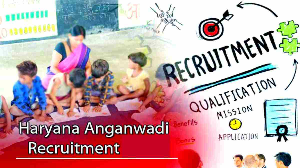 Haryana Anganwadi Recruitment 2024