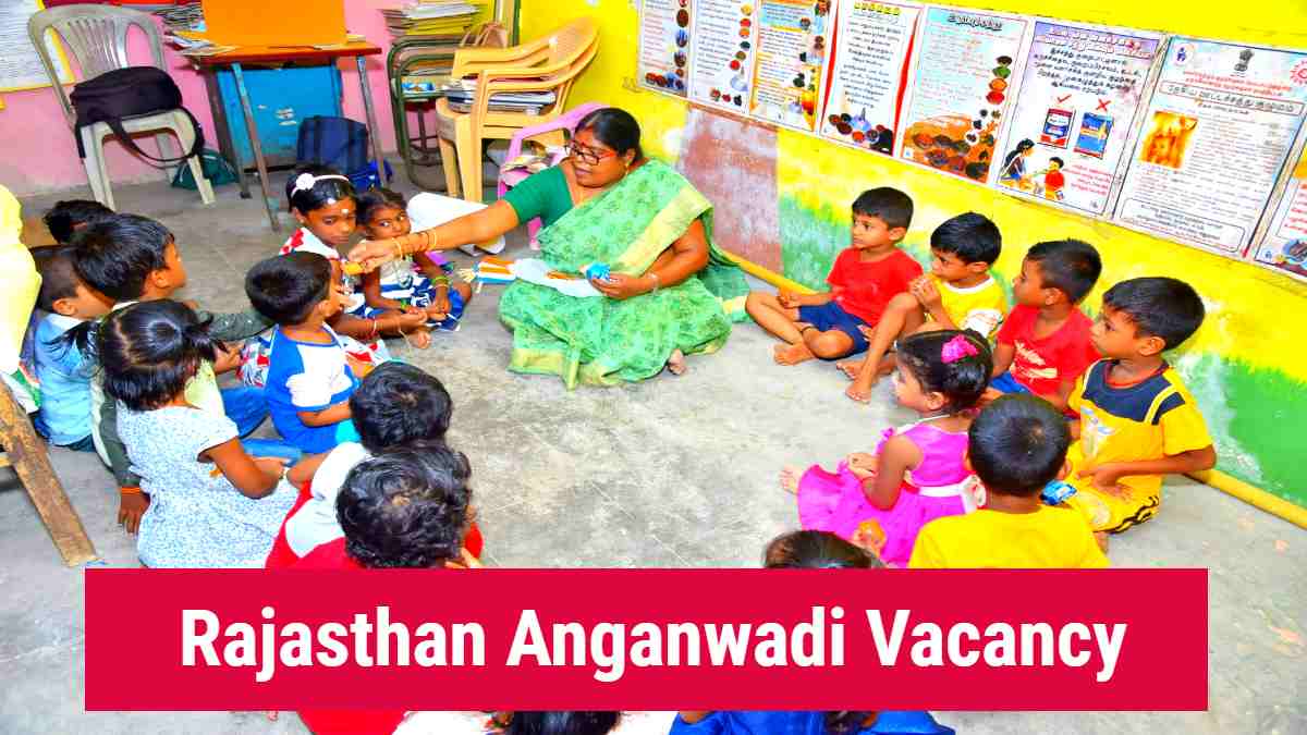 Rajasthan Anganwadi Vacancy 2024